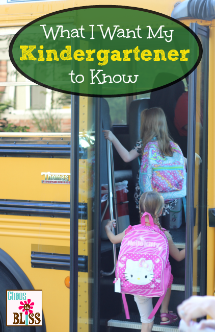 What I Want My Kindergartener To Know