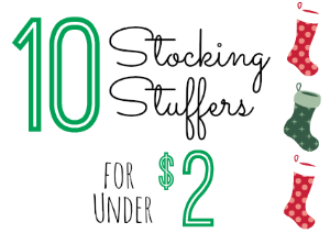 Stocking Stuffers for under $2.00