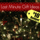 Christmas is just days away, and if you're struggling with finding the time or the budget for last minute Christmas gifts to fill in the gaps, I have a few ideas that will fit within a $10 budget, and can be under the tree in time.