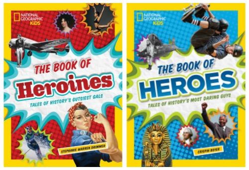 National Geographic Kids Heroes & Heroines